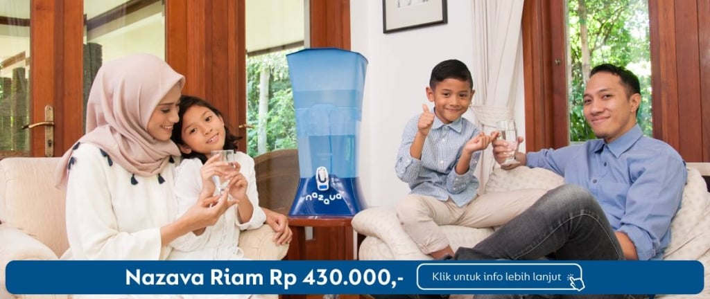 Filter air Nazava buat keluarga bahagia dan sehat