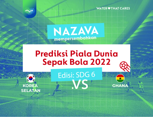 Prediksi Piala Dunia berdasarkan SDG 6 – KOREA VS GHANA